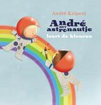 André het astronautje leert de kleuren / André het, Boeken, Verzenden, Gelezen, André Kuipers