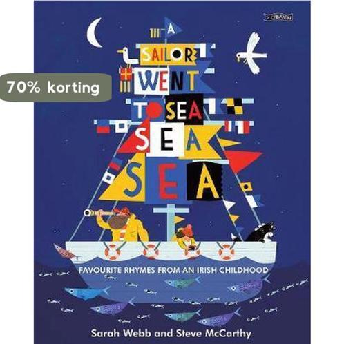 A Sailor Went to Sea, Sea, Sea 9781847177940 Sarah Webb, Boeken, Overige Boeken, Gelezen, Verzenden