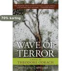 Wave of Terror 9780897335621 Theodore Odrach, Verzenden, Gelezen, Theodore Odrach