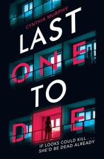 Last One To Die 9780702304934 Cynthia Murphy, Boeken, Taal | Engels, Verzenden, Gelezen, Cynthia Murphy