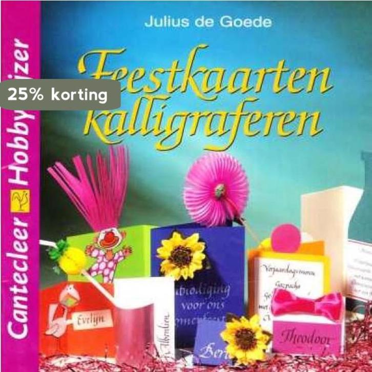Feestkaarten kalligraferen / Cantecleer hobbywijzer, Boeken, Hobby en Vrije tijd, Gelezen, Verzenden