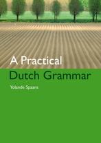 9789059970403 A Practical Dutch Grammar | Tweedehands, Y. Spaans, Zo goed als nieuw, Verzenden