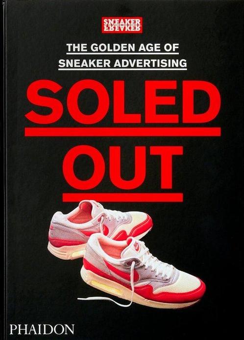 9781838663674 Soled Out Sneaker Freaker, Boeken, Studieboeken en Cursussen, Nieuw, Verzenden