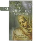 De Goddelijke Moeder 9789020284317 White Eagle, Boeken, Esoterie en Spiritualiteit, Verzenden, Gelezen, White Eagle