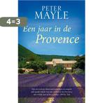 Een jaar in de Provence 9789047517559 Peter Mayle, Verzenden, Gelezen, Peter Mayle