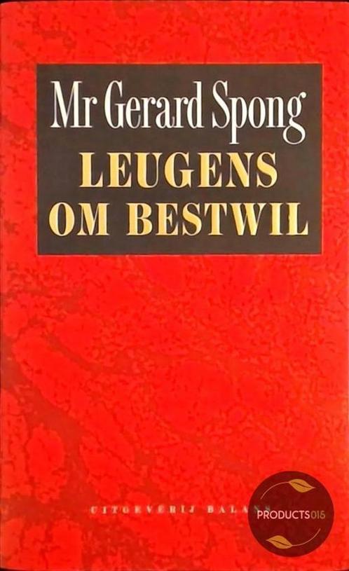 LEUGENS OM BESTWIL 9789050183611 G. Spong, Boeken, Wetenschap, Gelezen, Verzenden