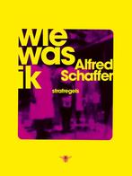 Wie was ik (9789403183107, Alfred Schaffer), Boeken, Verzenden, Nieuw