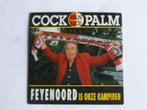 Cock van der Palm - Feyenoord is onze Kampioen (CD Single), Verzenden, Zo goed als nieuw