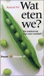 Trouw Dossier NL 25 -  Wat eten we 9789041704559 Kees de Vré, Verzenden, Gelezen, Kees de Vré