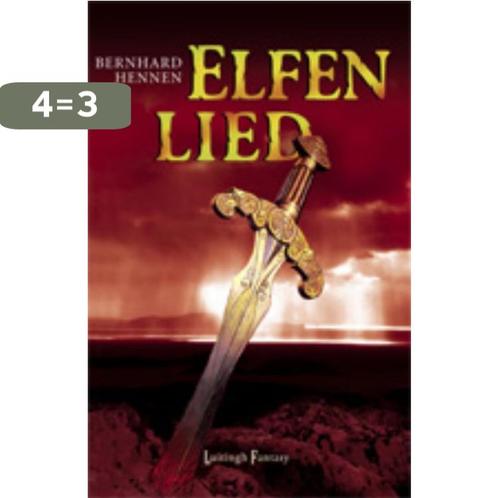 Elfenlied / Elfen / 4 9789024530564 Bernard Hennen, Boeken, Fantasy, Zo goed als nieuw, Verzenden