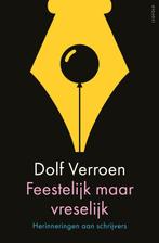 Feestelijk maar vreselijk 9789025882242 Dolf Verroen, Verzenden, Gelezen, Dolf Verroen