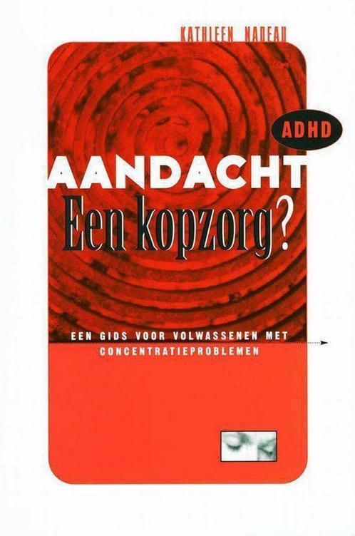 Aandacht 9789026515385 K. Nadeau, Boeken, Psychologie, Zo goed als nieuw, Verzenden