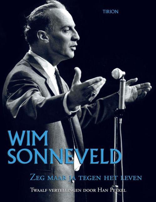 Wim Sonneveld 9789043905961 H. Peekel, Boeken, Kunst en Cultuur | Dans en Theater, Gelezen, Verzenden