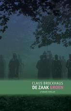 De zaak groen 9789080998377 Claus Brockhaus, Verzenden, Zo goed als nieuw, Claus Brockhaus