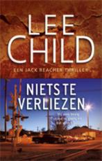 Niets te verliezen / Jack Reacher / 12 9789024534500, Boeken, Verzenden, Gelezen, Lee Child