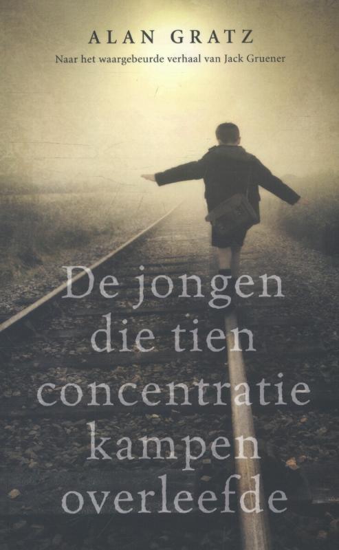 De jongen die tien concentratiekampen overleefde Alan Gratz, Boeken, Romans, Zo goed als nieuw, Verzenden
