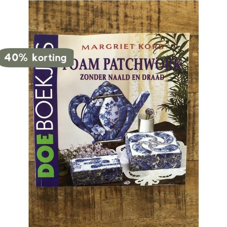 Foam patchwork zonder naald en draad / Doeboekjes M. Kors, Boeken, Hobby en Vrije tijd, Gelezen, Verzenden