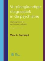 9789036811668 Verpleegkundige diagnostiek in de psychiatrie, Boeken, Verzenden, Zo goed als nieuw, Mary C. Townsend