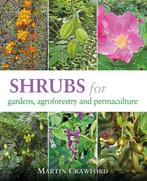 9781856233330 Shrubs for Gardens, Agroforestry, and Perma..., Boeken, Verzenden, Zo goed als nieuw, Martin Crawford