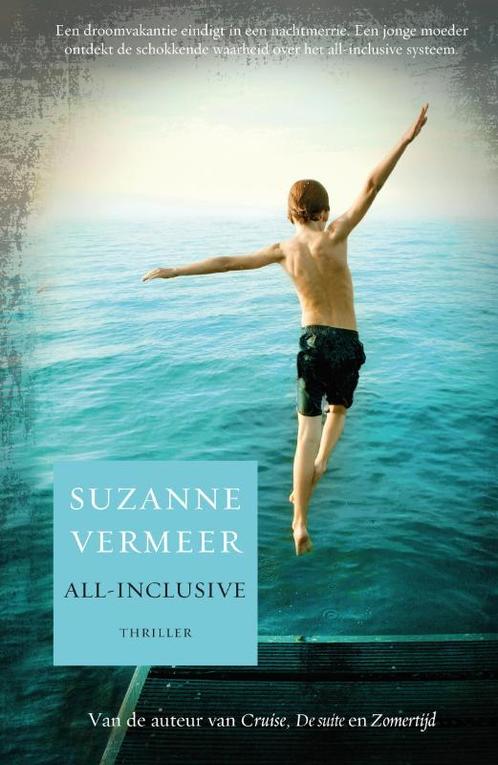 All-inclusive 9789044981773 Suzanne Vermeer, Boeken, Thrillers, Gelezen, Verzenden
