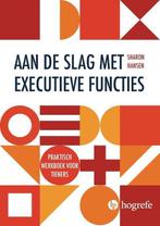 9789492297297 Aan de slag met executieve functies, Boeken, Studieboeken en Cursussen, Verzenden, Nieuw, Sharon Hansen