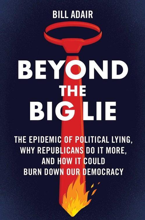 9781668050705 Beyond the Big Lie Bill Adair, Boeken, Studieboeken en Cursussen, Nieuw, Verzenden