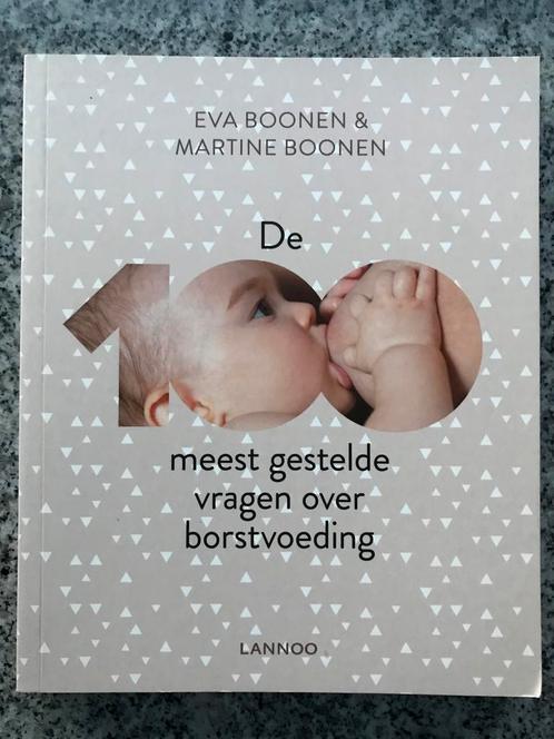 De 100 meest gestelde vragen over borstvoeding, Boeken, Zwangerschap en Opvoeding, Opvoeding tot 6 jaar, Nieuw, Verzenden