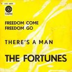 vinyl single 7 inch - The Fortunes - Freedom Come, Freedo..., Cd's en Dvd's, Vinyl Singles, Zo goed als nieuw, Verzenden