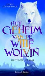 Het geheim van de witte wolvin 1 - De ring 9789024545964, Boeken, Fantasy, Gelezen, Henri Loevenbruck, Verzenden