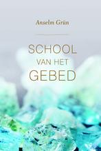School van het gebed 9789043529556 Anselm Grun, Verzenden, Zo goed als nieuw, Anselm Grun