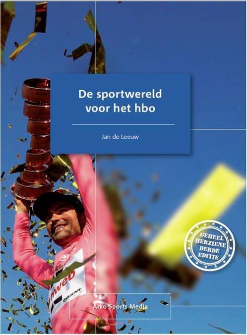 De sportwereld voor het hbo 9789054724117 Jan de Leeuw, Boeken, Hobby en Vrije tijd, Zo goed als nieuw, Verzenden