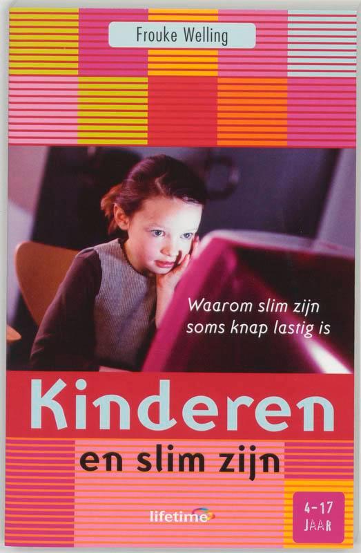 Kinderen en slim zijn 9789021544076 F. Welling, Boeken, Zwangerschap en Opvoeding, Zo goed als nieuw, Verzenden