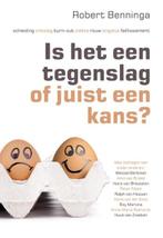 Is het een tegenslag of juist een kans? | 9789021553726 |, Zo goed als nieuw, Robert Benninga