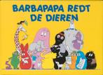 Barbapapa redt de dieren / Barbapapa 9789025739164, Verzenden, Gelezen, Annette Tison