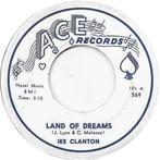 vinyl single 7 inch - Ike Clanton - Land Of Dreams / Show..., Verzenden, Zo goed als nieuw