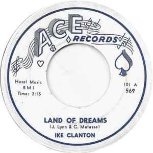 vinyl single 7 inch - Ike Clanton - Land Of Dreams / Show..., Cd's en Dvd's, Vinyl Singles, Zo goed als nieuw, Verzenden