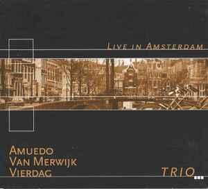 cd - Amuedo Van Merwijk Vierdag Trio - Live In Amsterdam, Cd's en Dvd's, Cd's | Jazz en Blues, Zo goed als nieuw, Verzenden