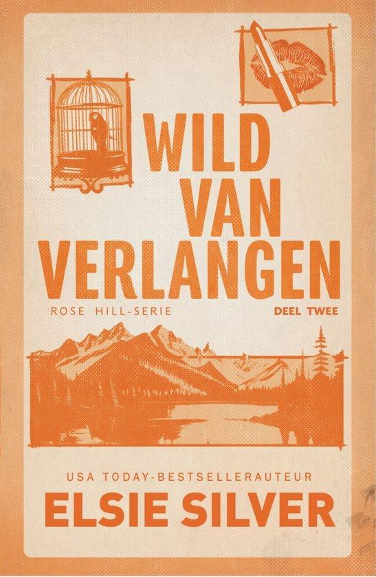 9789464822885 Rose Hill 2 - Wild van verlangen, Boeken, Romans, Nieuw, Verzenden