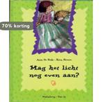 MAG HET LICHT NOG EVEN AAN? 9789030623311 Ann de Bode, Boeken, Kinderboeken | Baby's en Peuters, Verzenden, Zo goed als nieuw