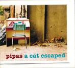 cd digi - Pipas - A Cat Escaped, Zo goed als nieuw, Verzenden