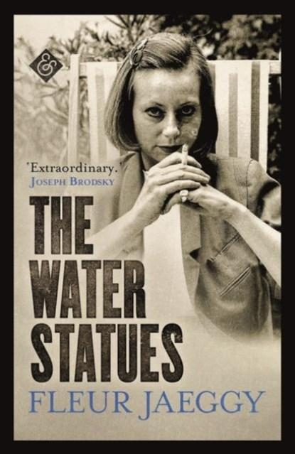 The Water Statues | 9781913505448 | Fleur Jaeggy, Boeken, Romans, Zo goed als nieuw