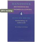 Handboek methodische ouderbegeleiding / 4 Aanmelding en, Verzenden, Gelezen, A. van der Pas
