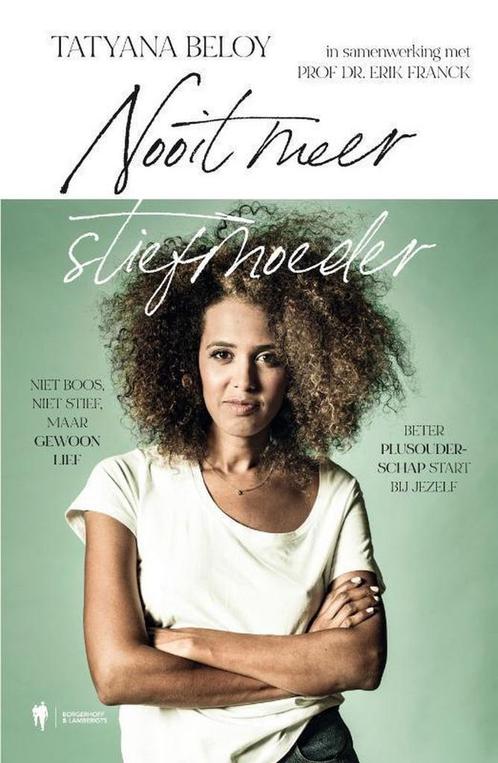 Nooit meer stiefmoeder 9789463931021 Tatyana Beloy, Boeken, Zwangerschap en Opvoeding, Gelezen, Verzenden