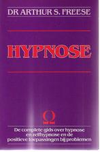 Hypnose 9789060578612 Arthur Freese, Boeken, Psychologie, Gelezen, Arthur Freese, Verzenden