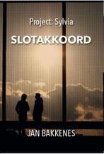 Project Sylvia: Slotakkoord / 3 / Project Sylvia / 3, Verzenden, Gelezen, Jan Bakkenes