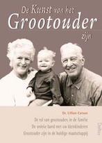 De kunst van het grootouder zijn 9789024383832 L. Carson, Boeken, Zwangerschap en Opvoeding, Verzenden, Gelezen, L. Carson