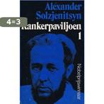 Kankerpaviljoen 1 9789022502358 Alexander Solzjenitsyn, Boeken, Verzenden, Gelezen, Alexander Solzjenitsyn