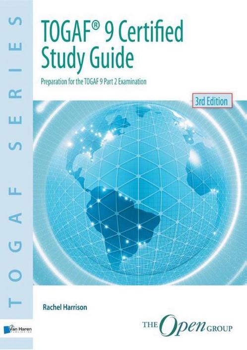 9789087537425 TOGAF 9 Certified Study Guide - 3rd Edition, Boeken, Studieboeken en Cursussen, Zo goed als nieuw, Verzenden