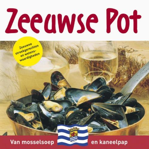 Zeeuwse pot 9789055138487, Boeken, Kookboeken, Gelezen, Verzenden