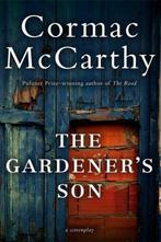 9780062287540 Gardeners Son Cormac McCarthy, Boeken, Verzenden, Nieuw, Cormac McCarthy